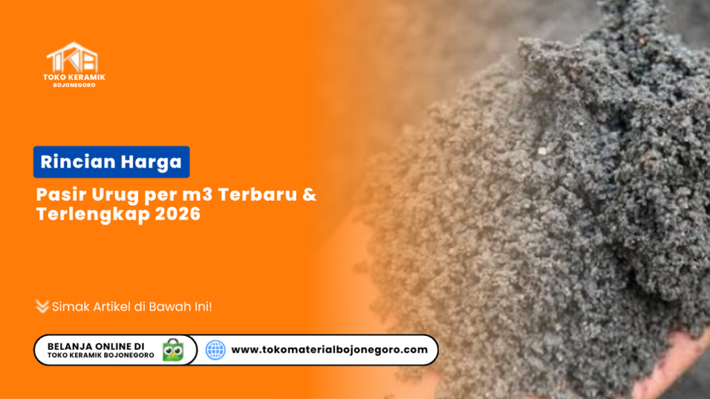 Rincian Harga Pasir Urug per m3 Terbaru & Terlengkap 2026