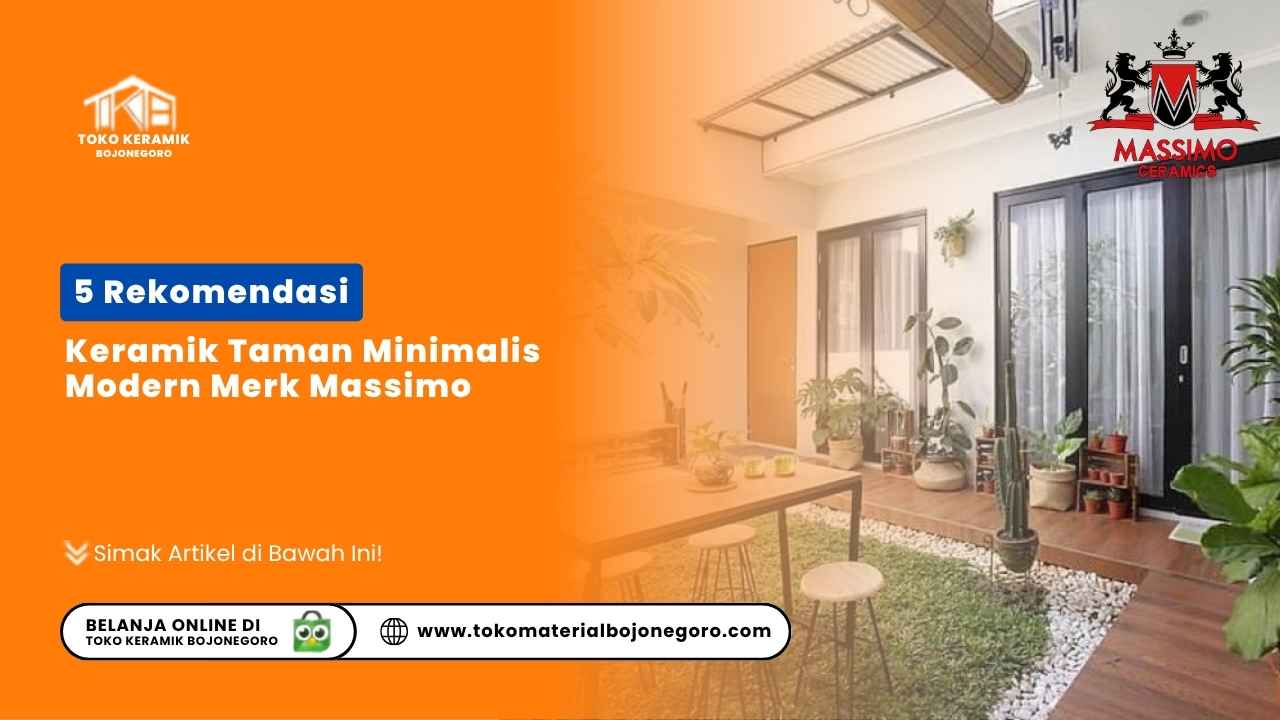5 Rekomendasi Keramik Taman Minimalis Modern Merk Massimo