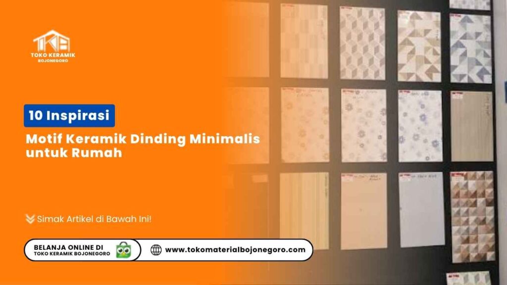 10 Inspirasi Motif Keramik Dinding Minimalis untuk Rumah